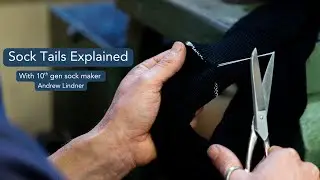 What Are Sock Tails? | Andrew Lindner Explains + How to Trim Them Properly