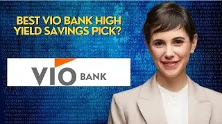 best vio bank high yield savings pick? 