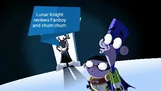 Fanboy and Chumchum review