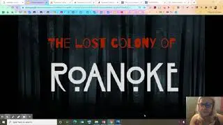 The Lost Colony of Roanoke