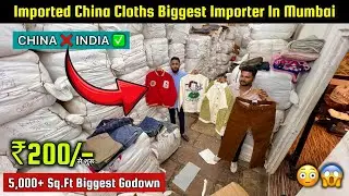 CHINA ❌ INDIA ✅ / 5,000+ SQ.Ft.Biggest Imported CHINA Cloths Wholesaler Mumbai / Birha Fashion 