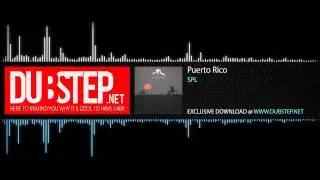 Dubstep.NET: SPL - Puerto Rico [Dubstep.NET Exclusive Free Download] (Season 2, Ep. 53)