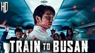 Train to Busan (2016) Movie || Gong Yoo, Jung Yu-mi, Ma Dong-seok, Kim Su-an || Review and Facts