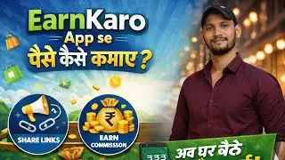 EarnKaro App Se Paise Kaise Kamaye 2026 | EarnKaro Affiliate Se Online Earning Hindi