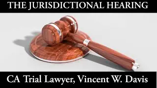 THE JURISDICTIONAL HEARING