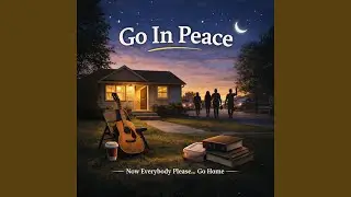 Go In Peace