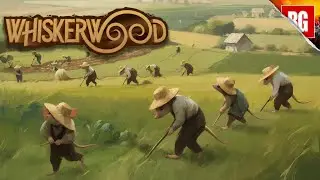 Whiskerwood ► 4. Большая пахота