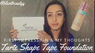 Tarte Shape Tape Foundation💜 | First Impressions & My Thoughts🤔