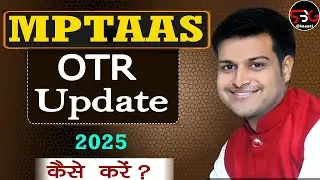 MPTAAS OTR Update Kaise Kare // MPTAAS OTR Registration Kaise Kare 2025 // What is OTR Registration