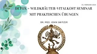 Vitalkost - Wildkr&auml;uter- Entz&uuml;ndungshemmend @Dr.med.JohnMichaelSwitzer