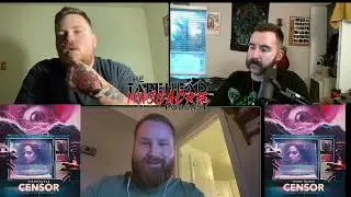 The Tapehead Massacre Podcast Episode 29! Prano Bailey-Bond's CENSOR!