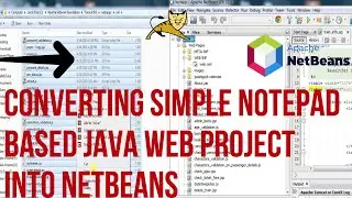 Transferring | Converting Simple Notepad based Java Web project into Netbeans