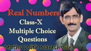 M.C.Q. Real Numbers Class 10th || Maths With Naresh Sir ||