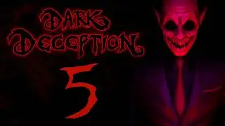 Dark Deception - Evil Assembles