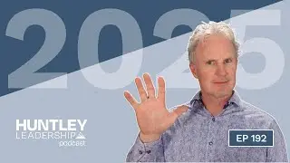 5 Disruptive Church Trends That Will Rule 2025 | Ron Huntley | Huntley Leadership Podcast #192