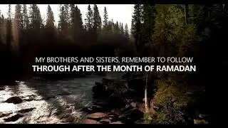 Follow Your Act Of Worship After Ramadan