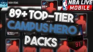 10 89+ Top-Tier Campus Hero Packs!! @#$% AMAZING PULLS!! 91+ Pull!! NBA Live Mobile