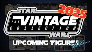 Star Wars The Vintage Collection - Upcoming Figures 2025 - Vooruitblik op de TVC-items van 2025!