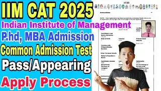 IIM CAT Admission online Form Fill up 2025, Online apply kaise bhare Process, How to Fill up Form 