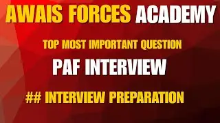 How to Pass the PAF Interview: Most Important Questions & Answers 2026