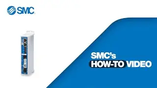 SMC JXC91 - Set up session 5: Numeric mode operation for electric actuator controller