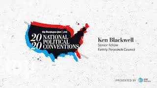 Family Research Council Senior Fellow Ken Blackwell. (Full Stream 8/27)