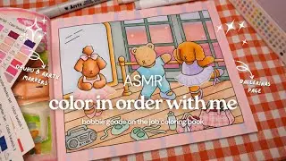 ASMR color in order with me 🎀🩰 Bobbie Goods On The Job 'Ballerinas&rsquo; using Ohuhu & Arrtx markers