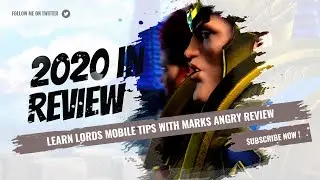 Lords Mobile 2020 in Review (The Good, Bad, and Super Ugly)