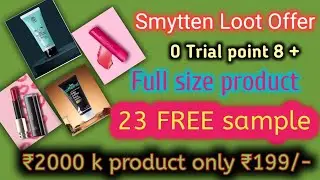 Smytten Loot Offer 0 Trial point product full size 23 FREE sample new coupan code how to ordar free