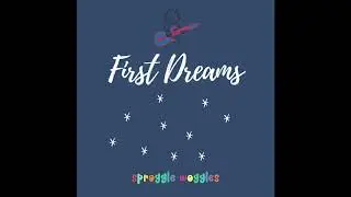 Sproggle Woggles - First Dreams Album