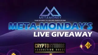 MetaMoney Giveaway - 07.03.22 -  Win in the live chat or leave a comment for next time!