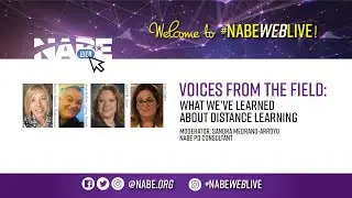 [ #NABEWEBLIVE  ] Voices from the Field: What we've learned about distance learning | May 19, 2020