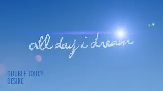 Double Touch - Desire