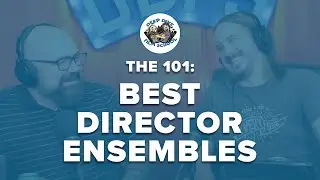 The 101: Best Director Ensembles | Deep Dive Film School