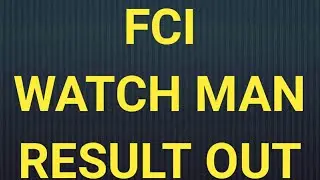 Food corporation of India watchman results