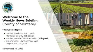County of Monterey News Briefing 11.19.25