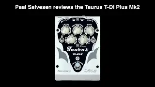 Bass Weekly - Taurus T-DI Plus Mk2