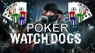 Watch Dogs - Mini Games: Poker - How to play poker