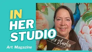 Art Magazine - In Her Studio ep.  4