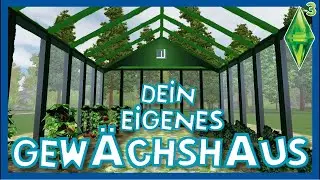 Funktionierendes Gewächshaus bauen in Die Sims 3 | Tutorial
