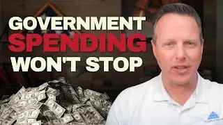 The Inflation Reality Check - Why Government Spending Won't Stop and How to Protect Your Wealth