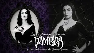 La Misteriosa Vida de Maila Nurmi - VAMPIRA (Y la Maldición de James Dean) | Estela Naïad