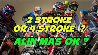 ANO PINAGKAIBA NG 4 STROKE AT 2 STROKE ? ANO MAS MAGANDA ?