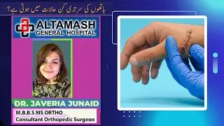 Dr.Javeria Junaid,Consultant Orthopedic Surgeon,Hand Surgery ,Altamash General Hospital,