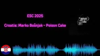 PHD Lyrics - ESC 2025: Croatia: Unmasking Marko Bo&scaron;njak - Poison Cake