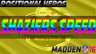 SHAZIERS SPEED IS CRAZY | MUT 16 Positional Hero