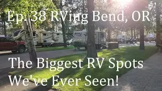 Episode 38 RVing Bend, OR