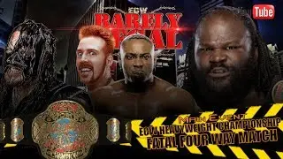 MAIN EVENT: ECW Championship Fatal Four Way Match | ECW Barely Legal Event 2018