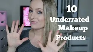 10 Underrated Makeup Products