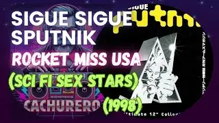 Sigue Sigue Sputnik - Rocket Miss USA (Sci Fi Sex Stars)(1998)